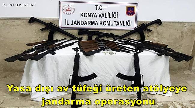 Yasa dışı av tüfeği üreten atölyeye jandarma operasyonu 