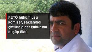 FETÖ hükümlüsü komiser, gider çukuruna düşerek öldü