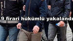 Gaziantep'te 9 firari hükümlü yakalandı 
