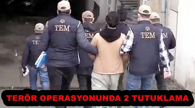 Gaziantep'te terör operasyonunda 2 tutuklama