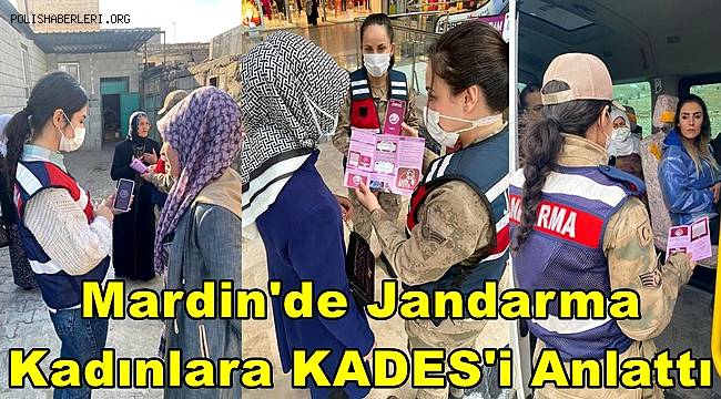 Mardin'de jandarma personeli kadınlara KADES'i anlattı