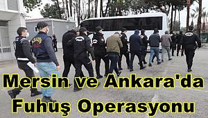 Mersin ve Ankara'da fuhuş operasyonunda 5 zanlı tutuklandı