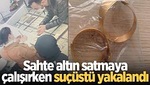 Sakarya'da sahte altın satmaya çalışırken suçüstü yakalandı