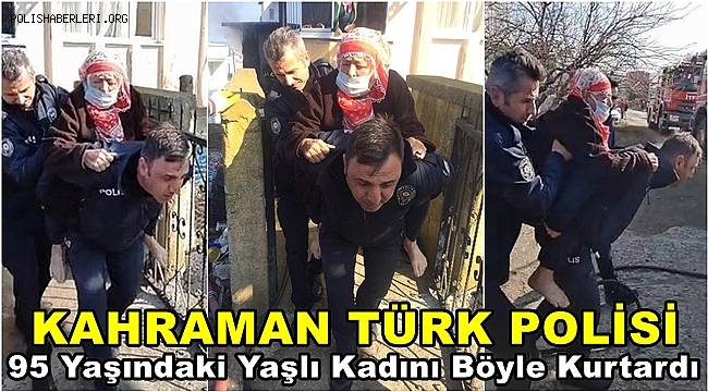 Samsun'da yangında mahsur kalan yaşlı kadını polis kurtardı 