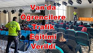 Van'da Öğrencilere Trafik Eğitimi Verildi