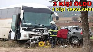 Eskişehir’de meydana gelen trafik kazasında 3 kişi öldü 3 kişi yaralandı