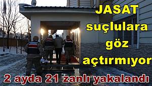 JASAT, suçlulara göz açtırmıyor, 2 ayda 21 zanlı yakalandı