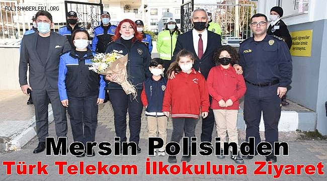 Mersin Emniyetinden Türk Telekom İlkokuluna Ziyaret 
