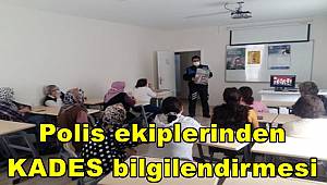 Polis ekiplerinden KADES bilgilendirmesi