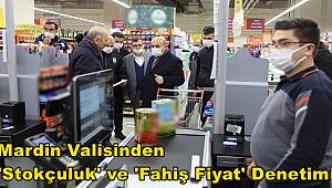 Vali Demirtaş, 'Stokçuluk' ve 'Fahiş Fiyat' Denetimlerini Sürdürüyor