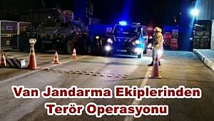 Van Jandarma Ekiplerinden Terör Operasyonu  