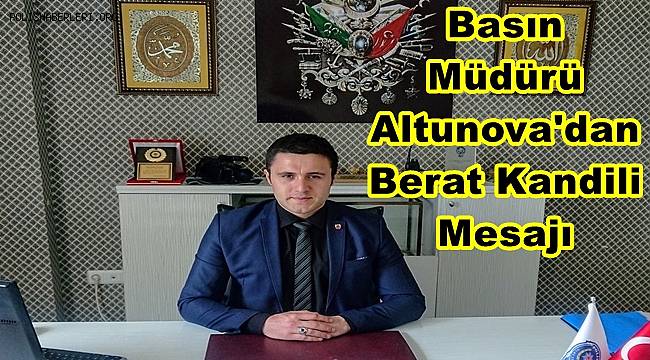 Yönetim Kurulu Başkanımızın Berat Kandili Mesajı 