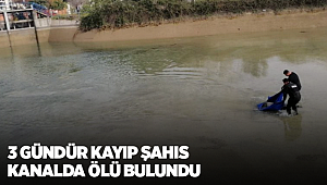 Adana'da 3 gündür kayıp şahıs kanalda cansız bulundu