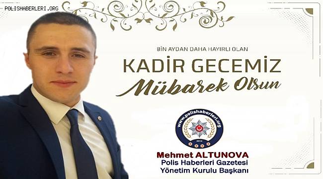 Başkan Altunova'dan Kadir Gecesi Mesajı 