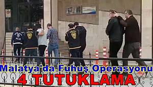 Malatya'da fuhuş operasyonuna 4 tutuklama