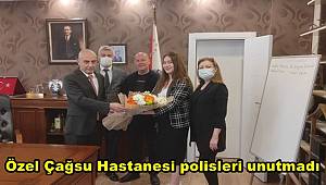 Özel Çağsu Hastanesi polisleri unutmadı 