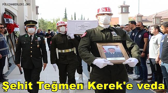 Şehit Teğmen Kerek'e veda... Son yolculuğuna uğurlandı