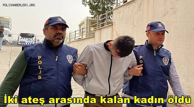 Silahlı kavgada iki ateş arasında kalan kadın öldü