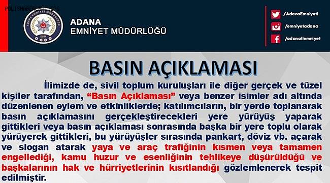 Adana'da gösteri yürüyüşü ve açık hava toplantılarına geçici yasak getirildi 