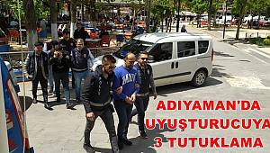 Adıyaman'da Uyuşturucuya 3 Tutuklama