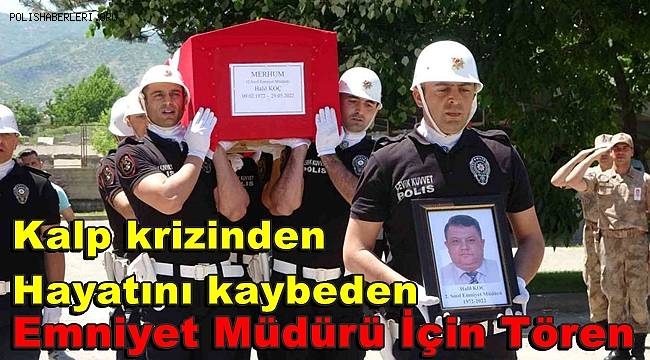 Bingöl'de kalp krizinden hayatını kaybeden emniyet müdürü için tören 