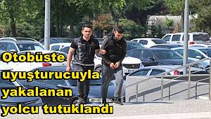 Bolu'da otobüste uyuşturucuyla yakalanan yolcu tutuklandı 