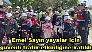 Emel Sayın yayalar için güvenli trafik etkinliğine katıldı 