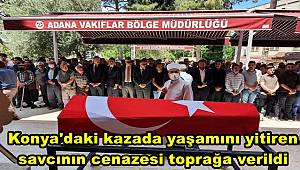Konya'daki kazada yaşamını yitiren savcının cenazesi toprağa verildi 