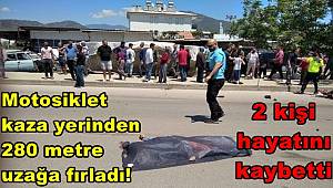 Motosiklet kaza yerinden 280 metre uzağa fırladı! 2 kişi hayatını kaybetti