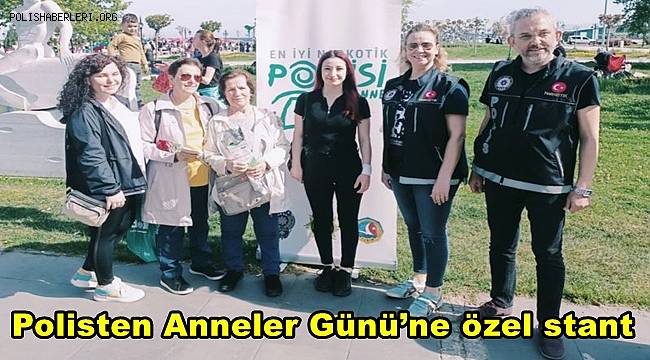 Polisten Anneler Günü’ne özel stant 