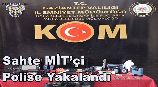 Sahte MİT’çi polise yakalandı 