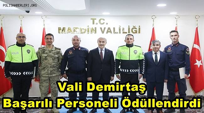 Vali Demirtaş, Başarılı Personeli Ödüllendirdi 