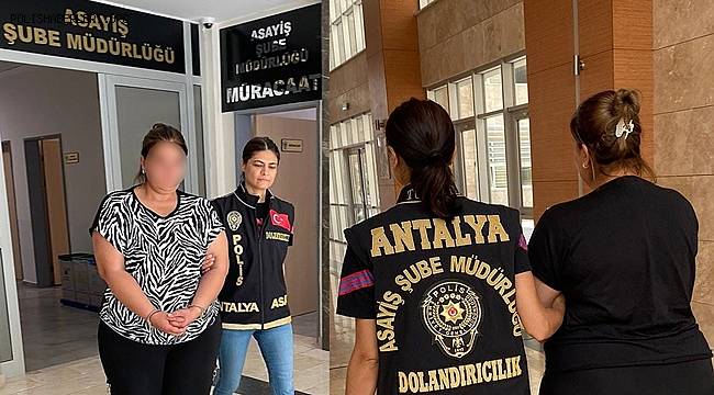 Antalya'da 2 kişiyi 93 bin tl dolandıran kadın polisten kaçamadı 