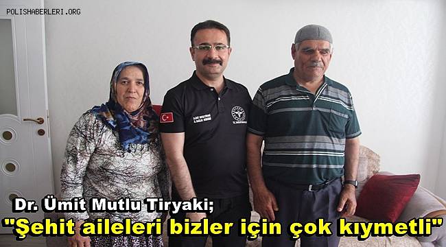 Gaziantep İl Sağlık Müdürü'nden şehit ailesine ziyaret 