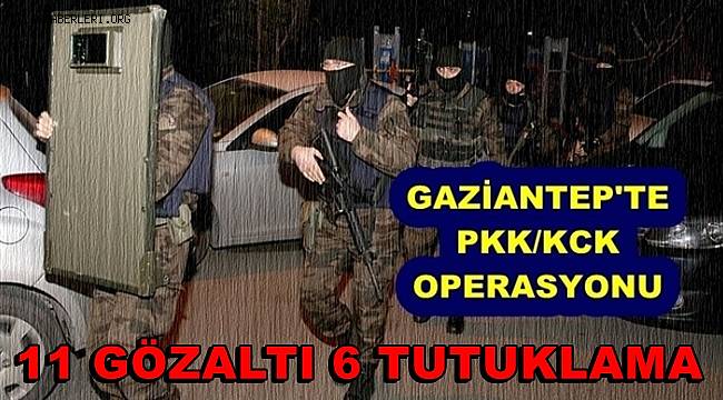 Gaziantep'te Terör Operasyonuna 6 Tutuklama