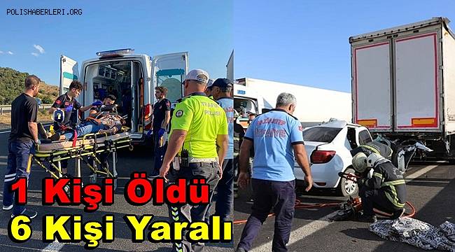 Gaziantep'te tırla otomobilin çarpıştığı kazada 1 kişi yaşamını yitirdi