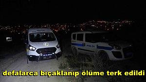 29 yaşındaki genç defalarca bıçaklanıp ölüme terk edildi 