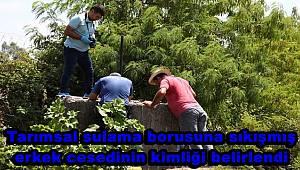 Adana'da tarımsal sulama borusuna sıkışmış erkek cesedinin kimliği belirlendi 