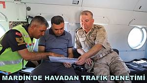 Mardin'de Havadan Trafik Denetimi