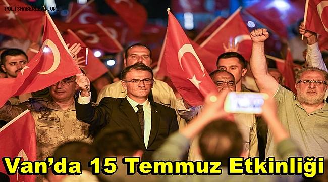 Van'da 15 Temmuz etkinliği