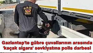 Gübre çuvallarının arasında 'kaçak sigara' sevkiyatına polis darbesi 