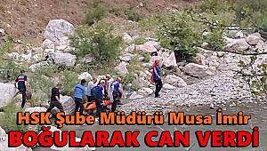 HSK Şube Müdürü balık avlarken çaya düşüp boğuldu 