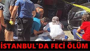 İstanbul'da feci ölüm, Cam silerken düşüp öldü, kocasının son bakışı yürekleri dağladı