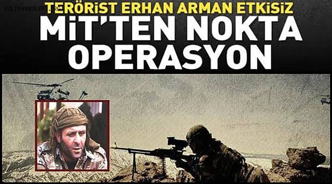 MİT'ten Nokta Operasyon!