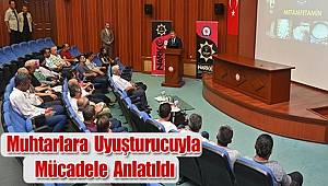 Osmaniye’de muhtarlara uyuşturucuyla mücadele anlatıldı 