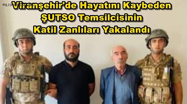 ŞUTSO Temsilcisinin Cinayet Zanlıları Yakalandı