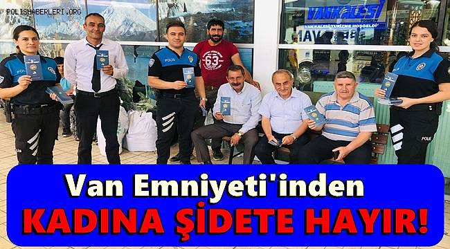 Van Emniyeti'inden kadına şiddete hayır! 