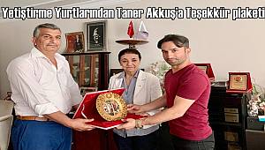 Yetiştirme Yurtlarından Taner Akkuş'a Teşekkür plaketi 