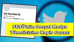 Gaziantep'te FETÖ'nün sosyal medya yöneticisine 12,5 yıl hapis cezası