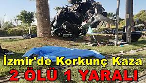 İzmir'de Bariyerleri Aşıp Ağaca Çarpan Araç Hurdaya Döndü: 2 Ölü, 1 Yaralı